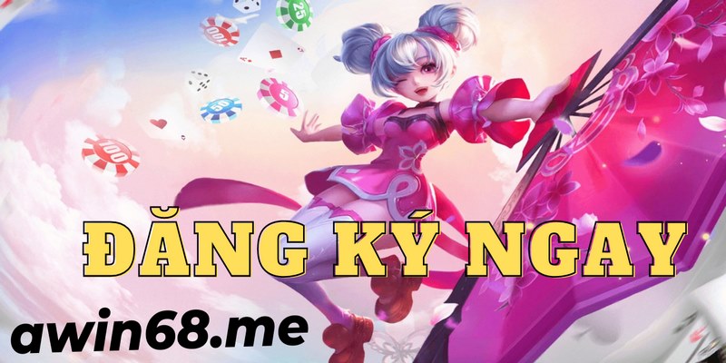Đăng ký để trải nghiệm Awin68 Me